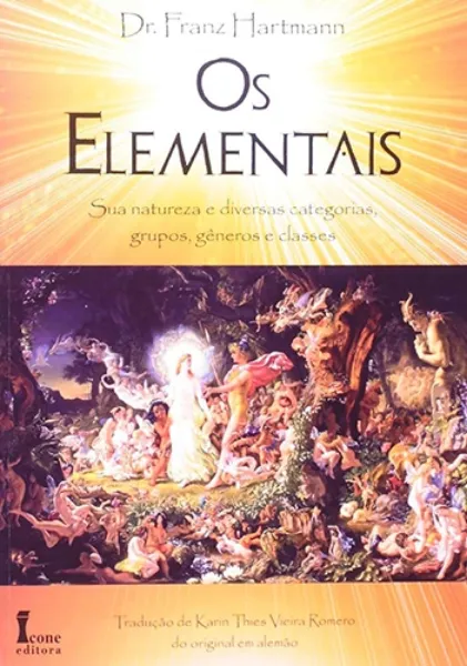 Imagem de Os Elementais: Sua Natureza e Diversas Categorias, Grupos, Gêneros e Classes