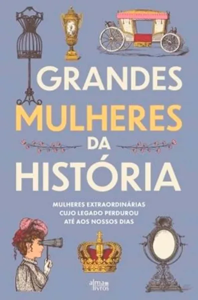 Imagem de Grandes Mulheres da História