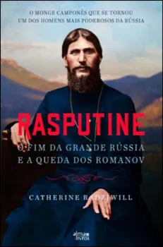 Picture of Book Rasputine - O Fim da Grande Rússia e a Queda dos Romanov