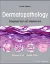 Picture of Book Dermatopathology: Diagnosis by First Impression