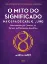 Picture of Book Mito do Significado na Obra de Carl G. Jung: Introdução Concisa ao Estudo Psicologia Analítica