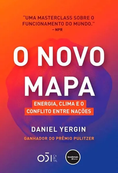 Imagem de O Novo Mapa: Energia, Clima e o Conflito entre Nações