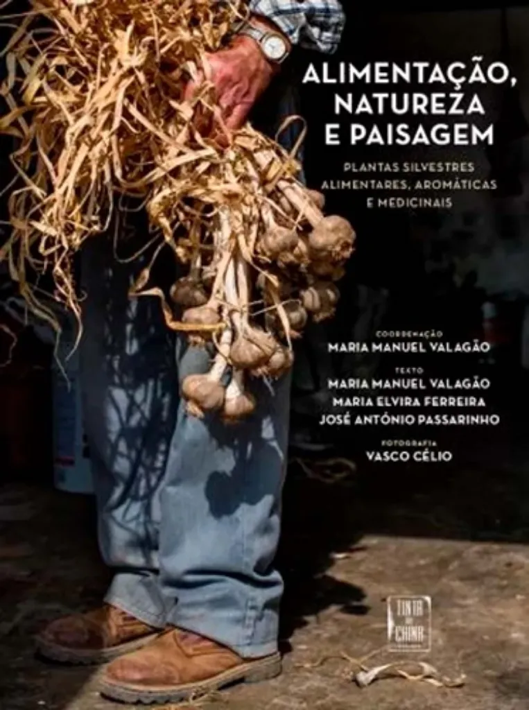 Imagem de Alimentação, Natureza e Paisagem: Plantas Silvestres Alimentares, Aromáticas e Medicinais