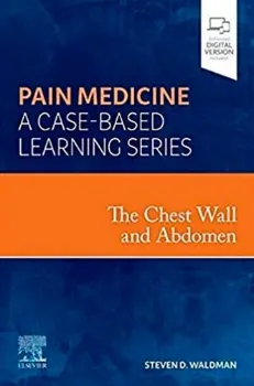Picture of Book The Chest Wall and Abdomen: Pain Medicine: A Case Based Learning Series