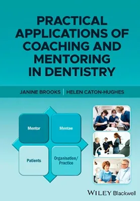Imagem de Practical Applications of Coaching and Mentoring in Dentistry