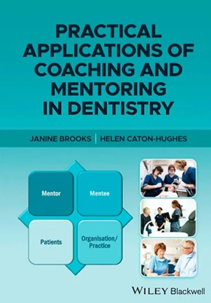 Imagem de Practical Applications of Coaching and Mentoring in Dentistry