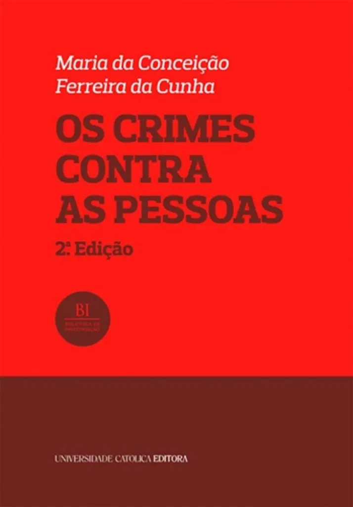 Imagem de Os Crimes Contra As Pessoas: Relatório Sobre o Programa, os Conteúdos e os Métodos de Ensino da Disciplina