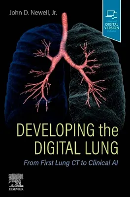 Picture of Book Developing the Digital Lung: From First Lung CT to Clinical AI