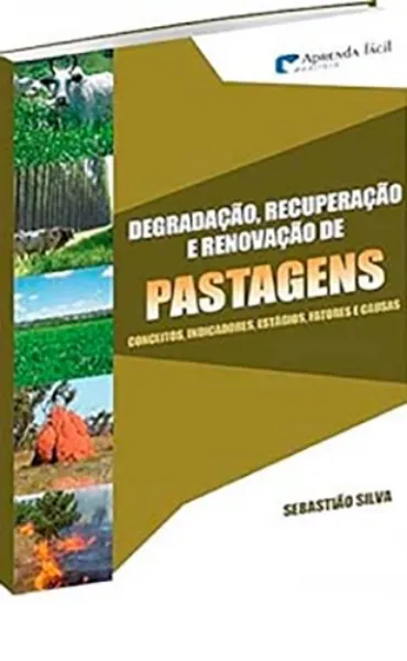 Imagem de Degradação, Recuperação e Renovação de Pastagens
