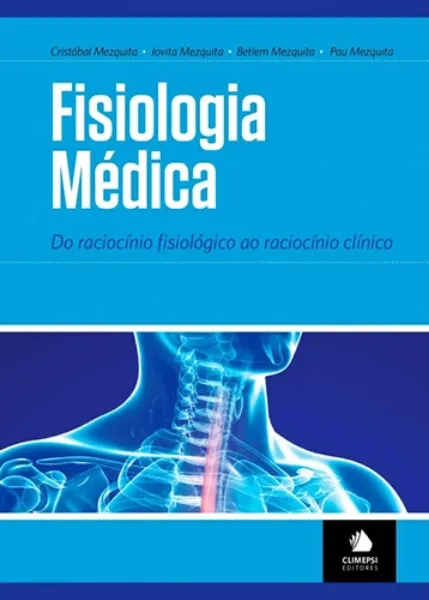 Imagem de Fisiologia Médica - Do Raciocínio Fisiológico ao Raciocínio Clínico
