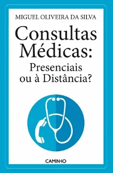 Picture of Book Consultas Médicas: Presenciais ou à Distância?