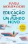 Imagem de Educação para Um Mundo Novo
