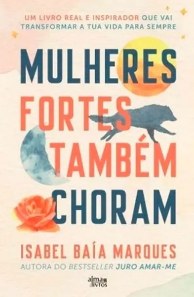 Imagem de Mulheres Fortes Também Choram