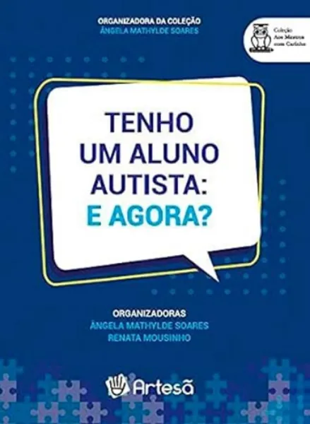 Imagem de Tenho um Aluno Autista: E Agora ?