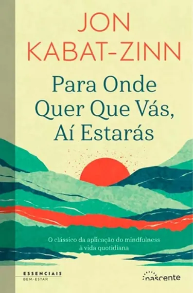 Imagem de Para Onde Quer Que Vás, Aí Estarás