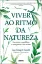 Imagem de Viver ao Ritmo da Natureza