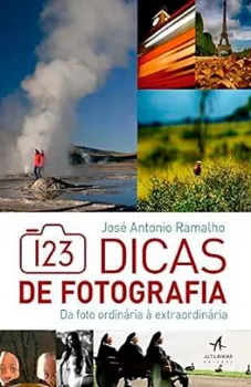 Picture of Book 123 Dicas de Fotografia: Da Foto Ordinária à Extraordinária