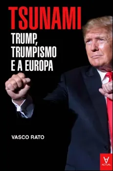 Picture of Book Tsunami: Trump, Trumpismo e a Europa