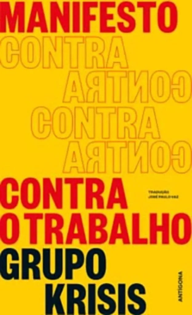 Imagem de Manifesto Contra o Trabalho