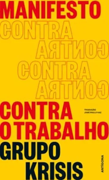 Imagem de Manifesto Contra o Trabalho