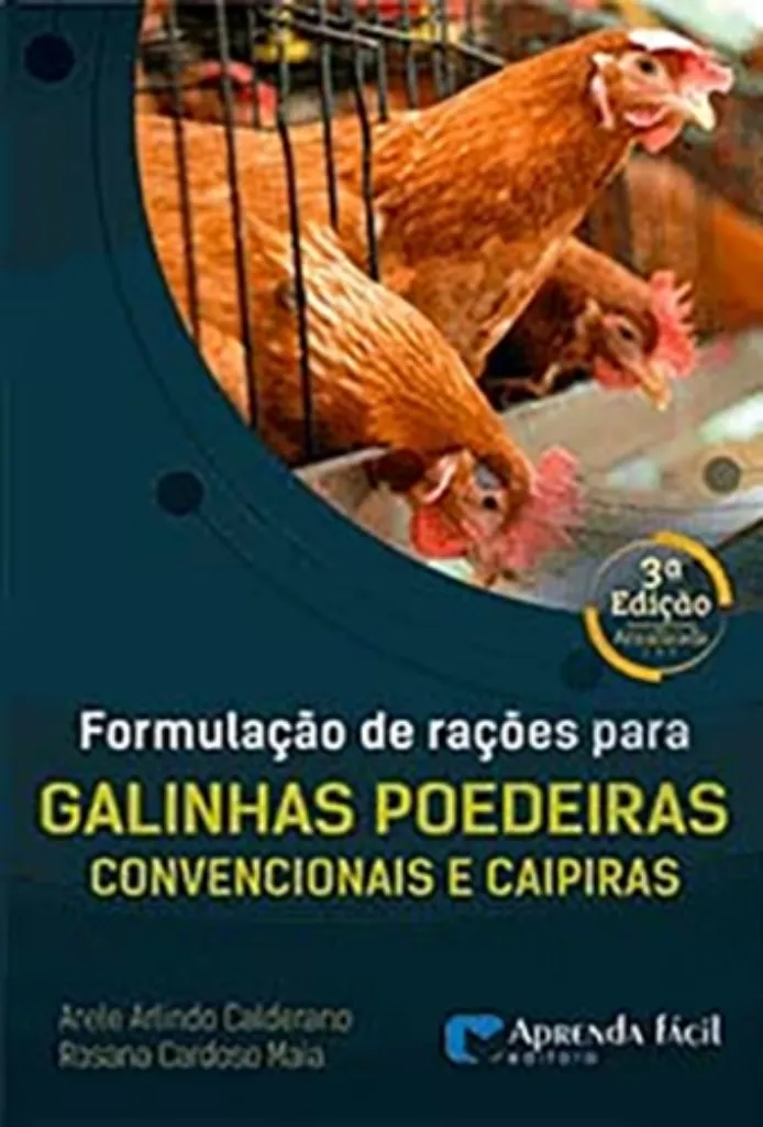 Imagem de Formulação de Rações para Galinhas Poedeiras Convencionais e Caipiras
