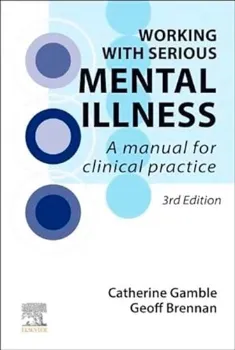 Imagem de Working With Serious Mental Illness: A Manual for Clinical Practice