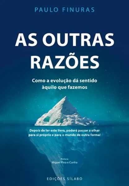 Imagem de As Outras Razões - Como a Evolução Dá Sentido Àquilo que Fazemos