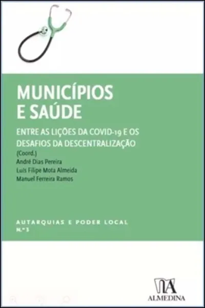 Imagem de Municípios e Saúde - Entre as lições da Covid-19 e os Desafios da Descentralização