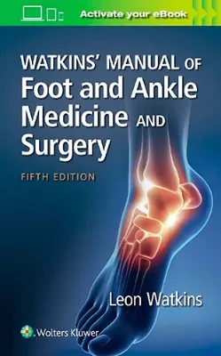 Imagem de Watkins' Manual of Foot and Ankle Medicine and Surgery