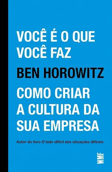 Imagem de Você é o que Você Faz: Como Criar a Cultura da Sua Empresa