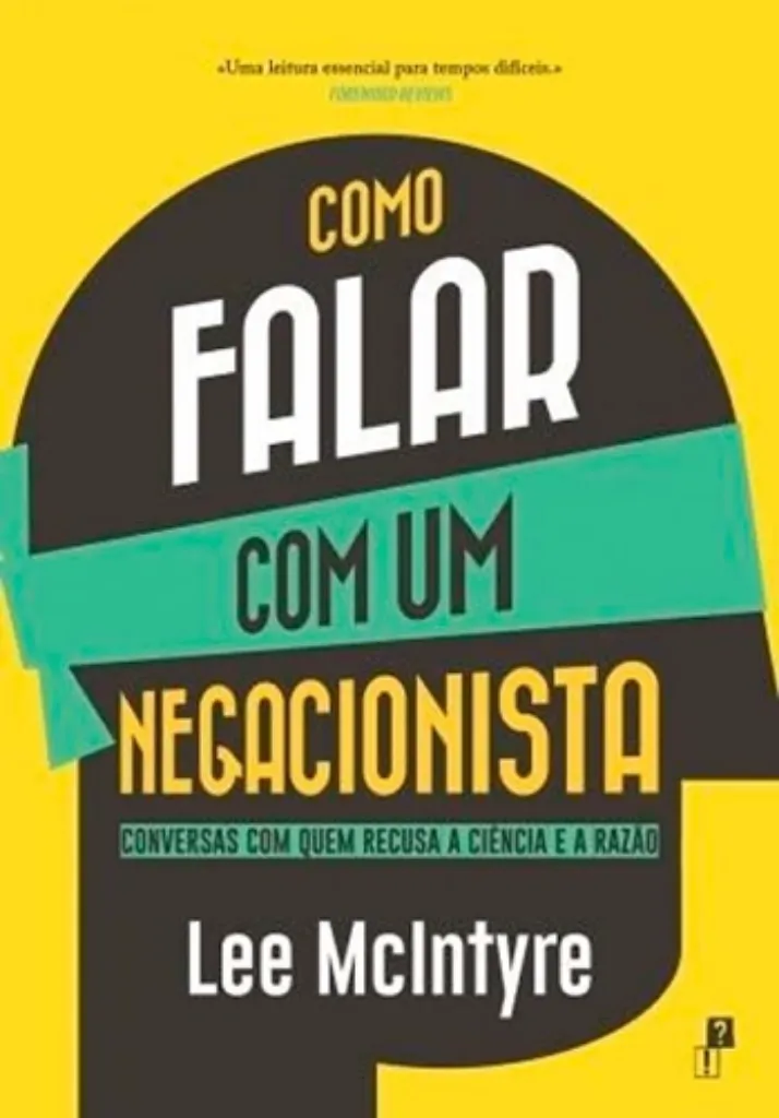 Imagem de Como Falar com Um Negacionista