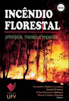 Picture of Book Incêndio Florestal - Princípios, Manejo e Impactos