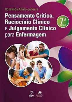 Picture of Book Pensamento Crítico, Raciocínio Clínico e Julgamento Clínico para Enfermagem