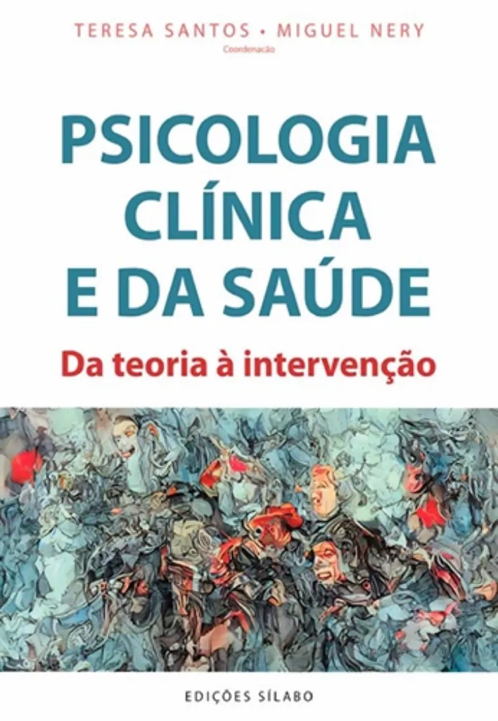 Imagem de Psicologia Clínica e da Saúde - Da Teoria à Intervenção