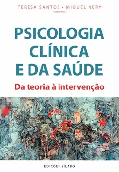 Picture of Book Psicologia Clínica e da Saúde - Da Teoria à Intervenção