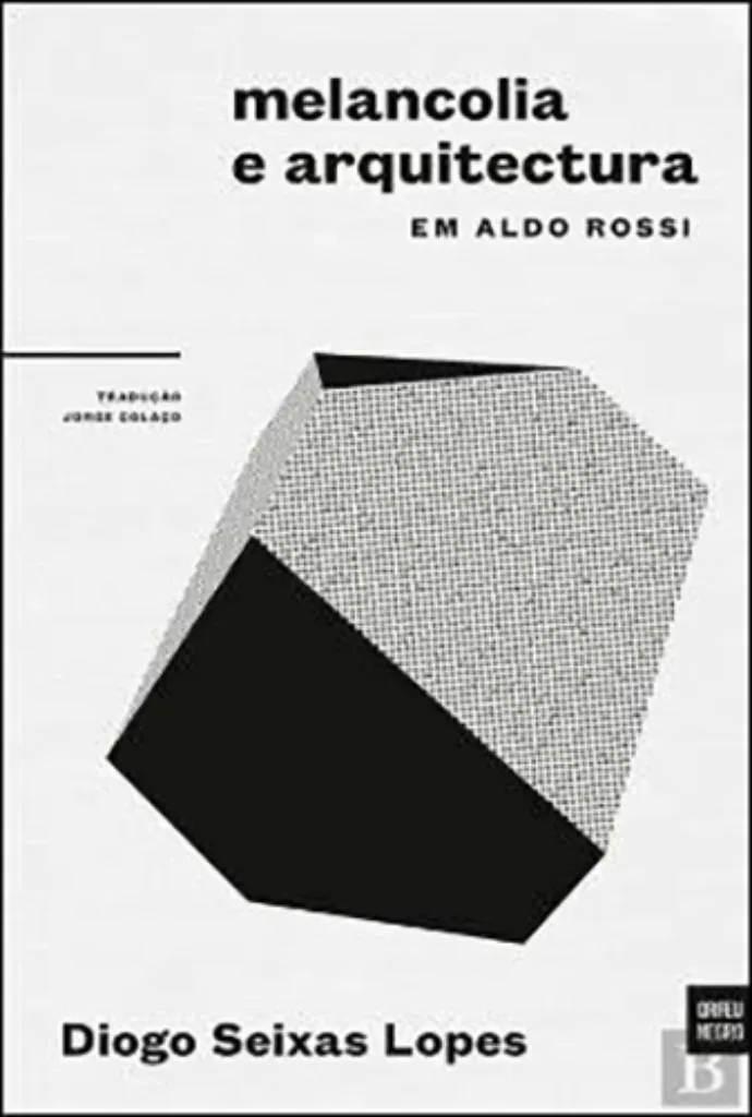 Imagem de Melancolia e Arquitectura em Aldo Rosi