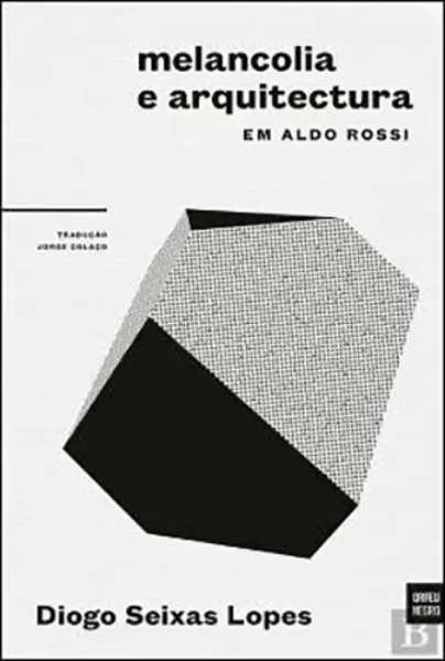 Imagem de Melancolia e Arquitectura em Aldo Rosi