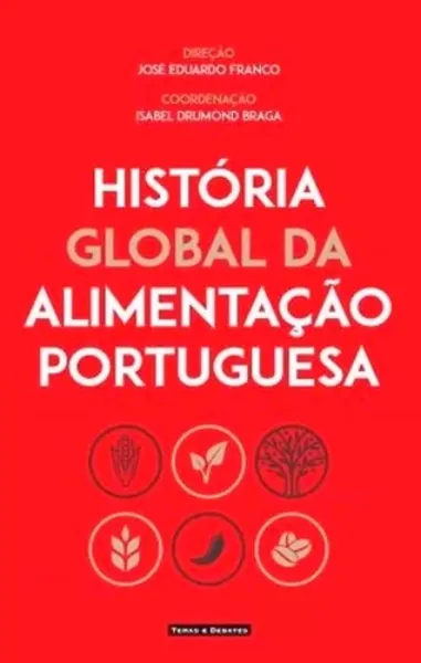 Imagem de História Global da Alimentação Portuguesa
