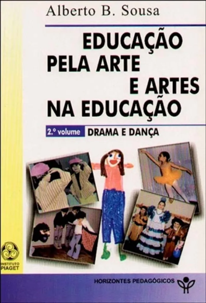 Imagem de Educação pela Arte e Artes na Educação - Drama e Dança II Vol.