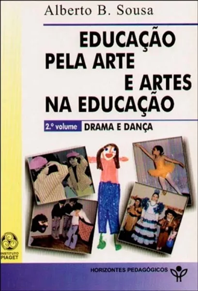 Imagem de Educação pela Arte e Artes na Educação - Drama e Dança II Vol.