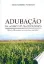 Imagem de Adubação na Agricultura Ecológica - Cálculo e Recomendação numa Abordagem Simplificada
