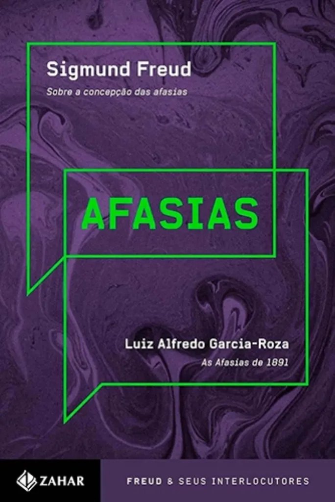 Imagem de Sobre as Afasias: Sobre a Concepção das Afasias" Freud