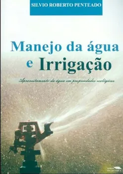 Picture of Book Manejo da Água e Irrigação - Aproveitamento da Água em Propriedades Ecológicas
