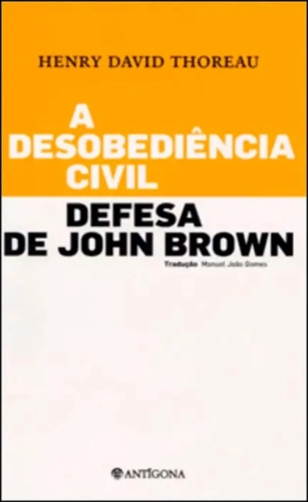 Imagem de A Desodediência Civil / Defesa de John Brown