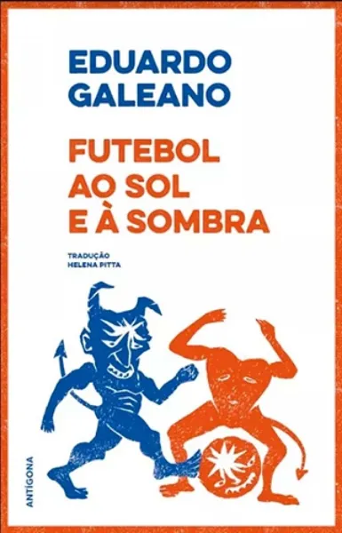 Imagem de Futebol ao Sol e à Sombra