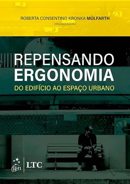 Imagem de Repensando Ergonomia: Do Edifício ao Espaço Urbano