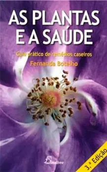 Picture of Book As Plantas e a Saúde - Guia Prático de Remédios Caseiros