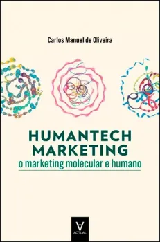 Picture of Book HumanTech Marketing - O Marketing Molecular e Humano