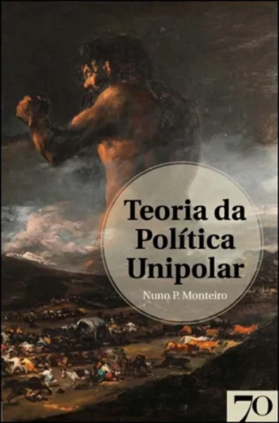Imagem de Teoria da Política Unipolar