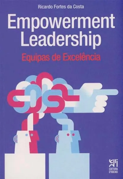 Imagem de Empowerment Leadership: Equipas de Excelência